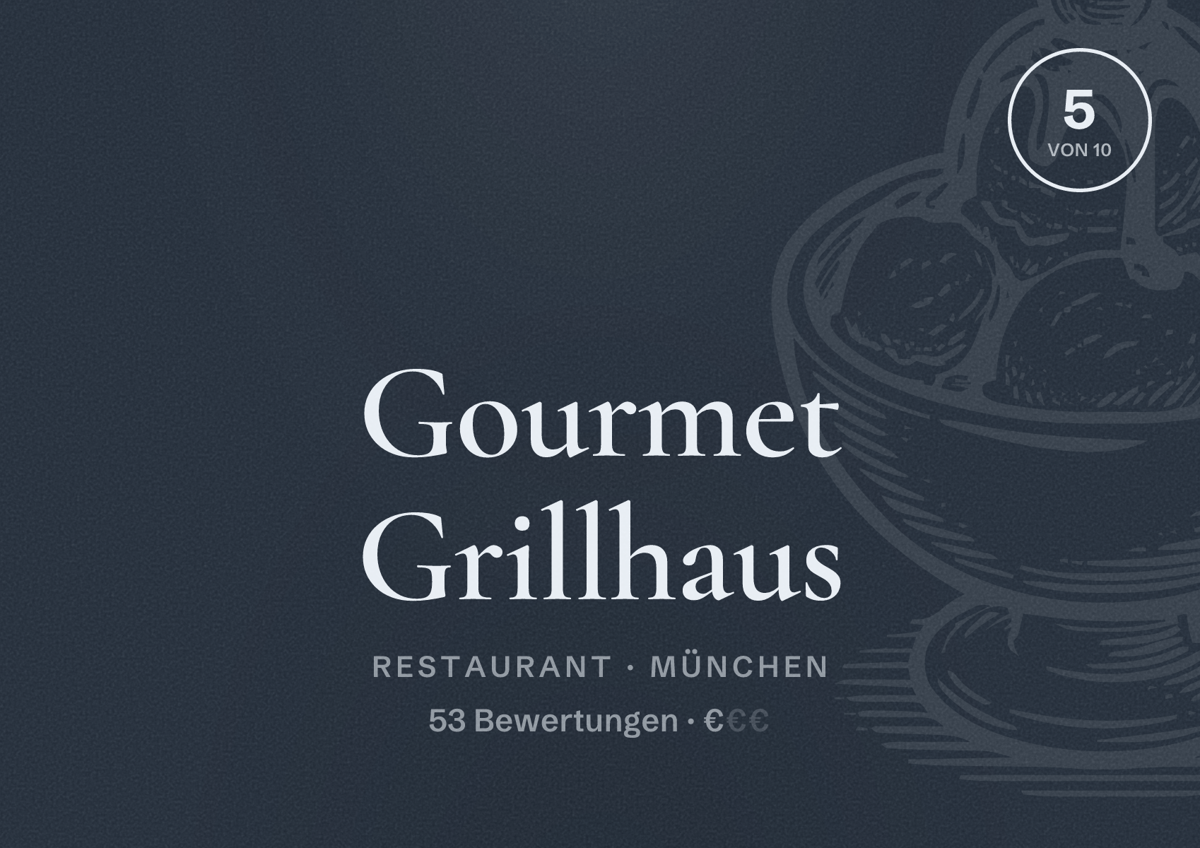 Illustriertes Poster von Gourmet Grillhaus, Restaurant in München: Bewertung 5 von 10 aus 53 Bewertungen, Preisniveau €
