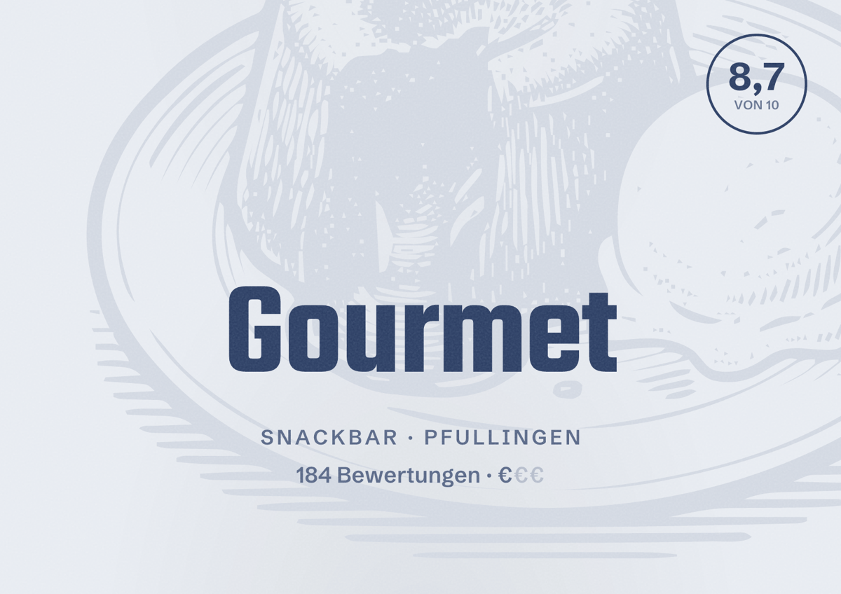 Illustriertes Poster von Gourmet, Snackbar in Pfullingen: Bewertung 8,7 von 10 aus 184 Bewertungen, Preisniveau €