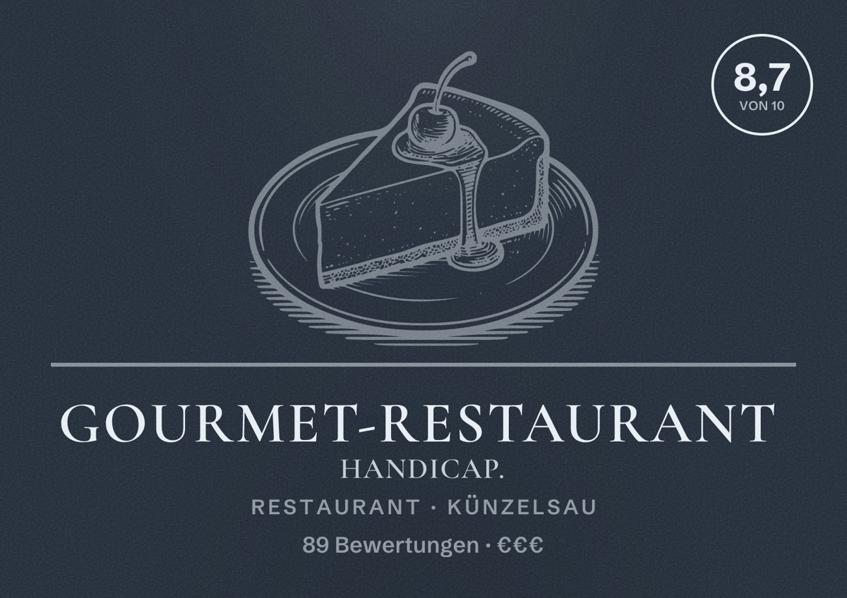 Illustriertes Poster von Gourmet-Restaurant handicap., Restaurant in Künzelsau: Bewertung 8,7 von 10 aus 89 Bewertungen, Preisniveau €€€