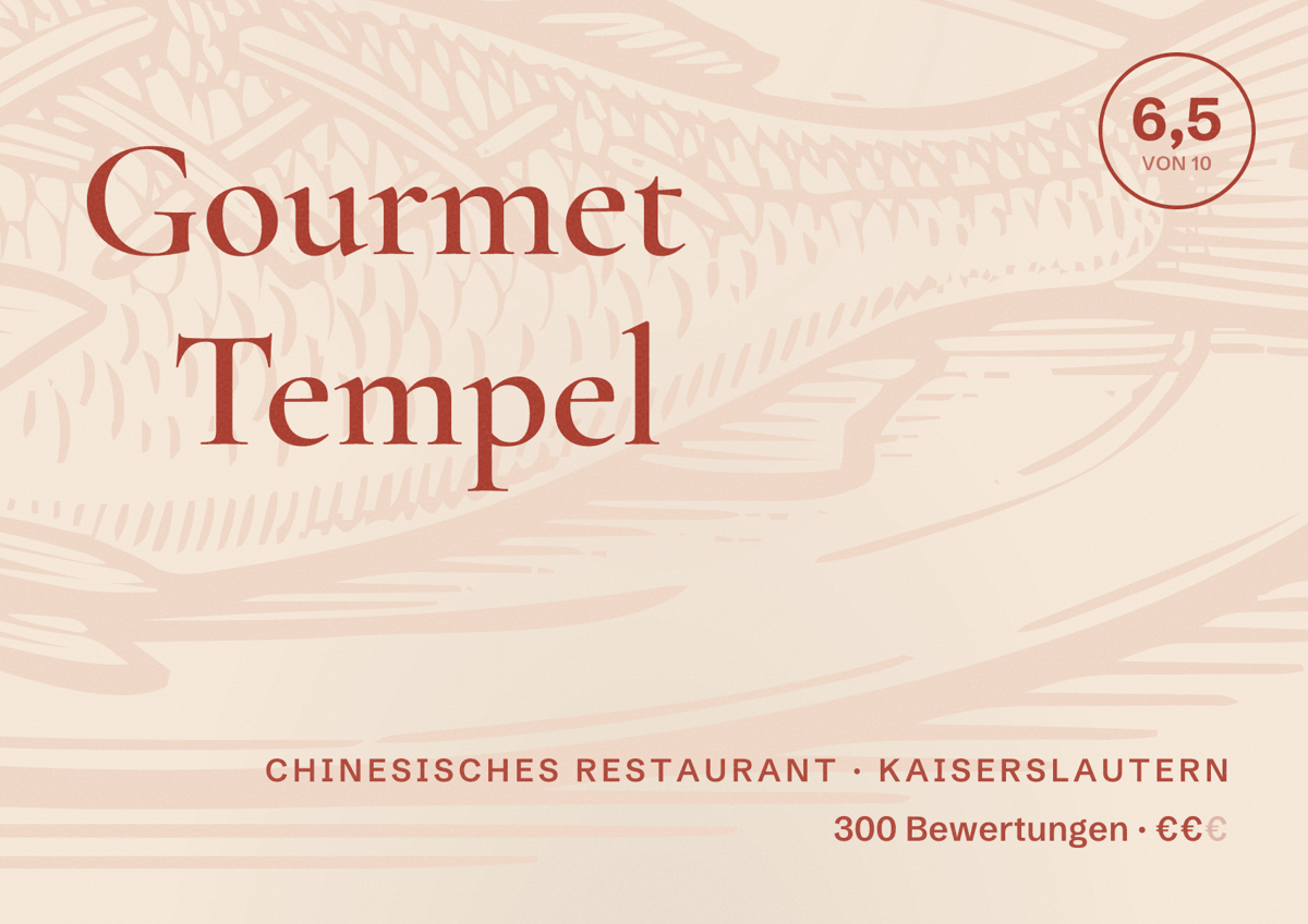 Illustriertes Poster von Gourmet Tempel, Chinesisches Restaurant in Kaiserslautern: Bewertung 6,5 von 10 aus 300 Bewertungen, Preisniveau €€