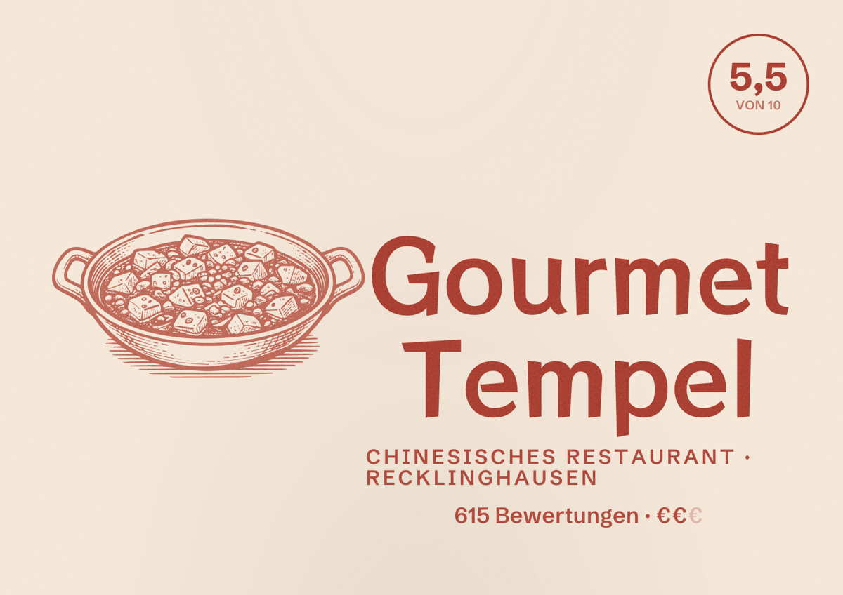 Illustriertes Poster von Gourmet Tempel, Chinesisches Restaurant in Recklinghausen: Bewertung 5,5 von 10 aus 615 Bewertungen, Preisniveau €€