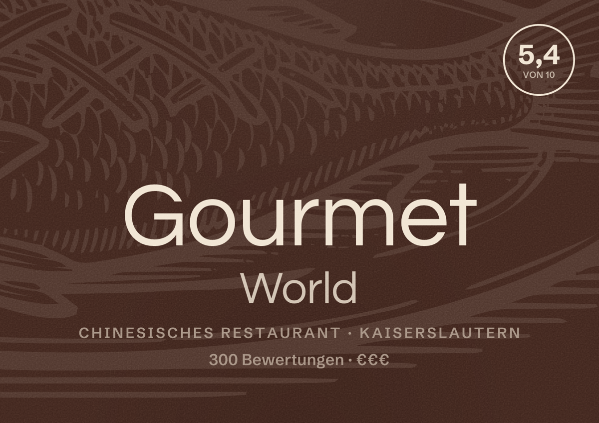 Illustriertes Poster von Gourmet World, Chinesisches Restaurant in Kaiserslautern: Bewertung 5,4 von 10 aus 300 Bewertungen, Preisniveau €€€
