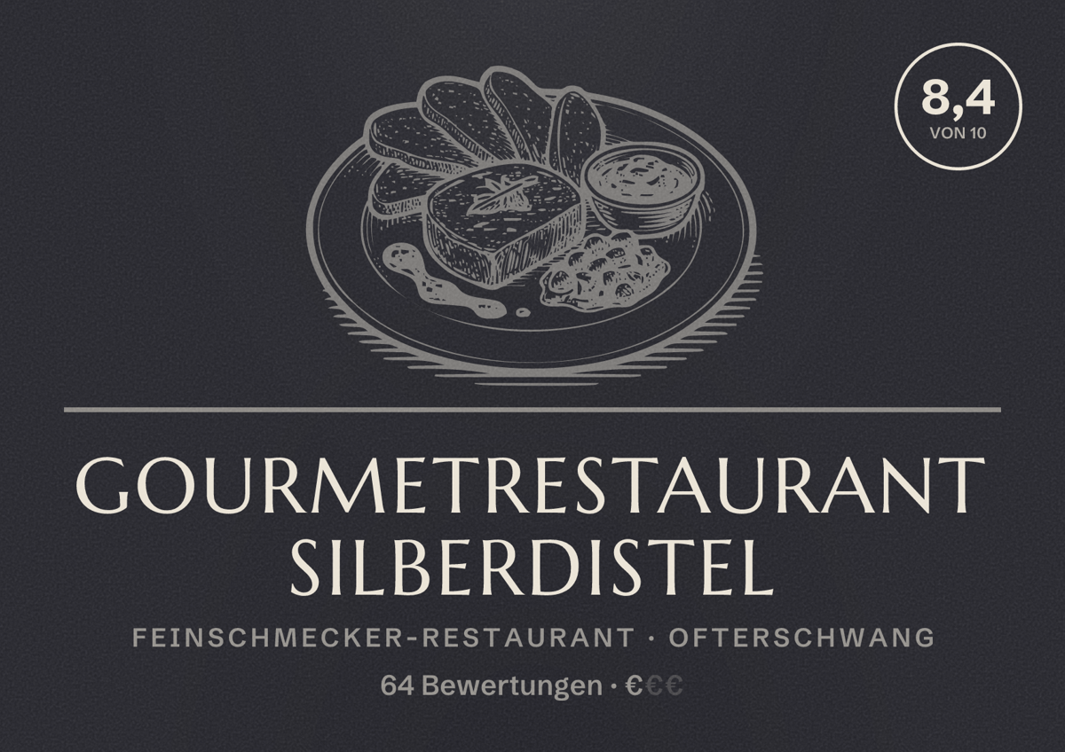 Illustriertes Poster von Gourmetrestaurant Silberdistel, Feinschmecker-Restaurant in Ofterschwang: Bewertung 8,4 von 10 aus 64 Bewertungen, Preisniveau €