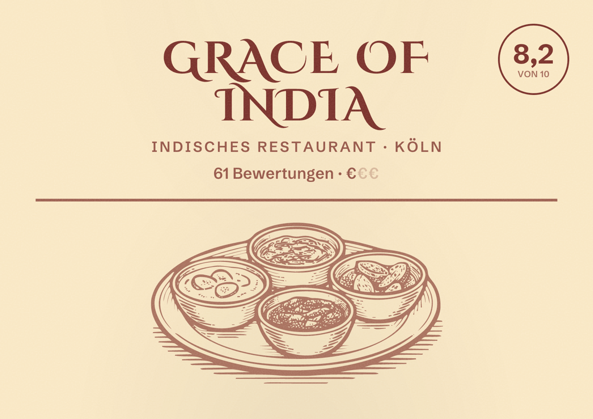 Illustriertes Poster von Grace of India, Indisches Restaurant in Köln: Bewertung 8,2 von 10 aus 61 Bewertungen, Preisniveau €