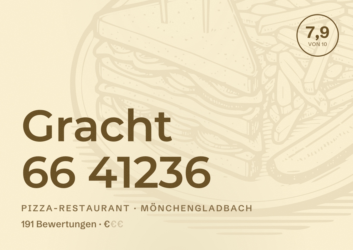 Illustriertes Poster von Gracht 66 41236, Pizza-Restaurant in Mönchengladbach: Bewertung 7,9 von 10 aus 191 Bewertungen, Preisniveau €