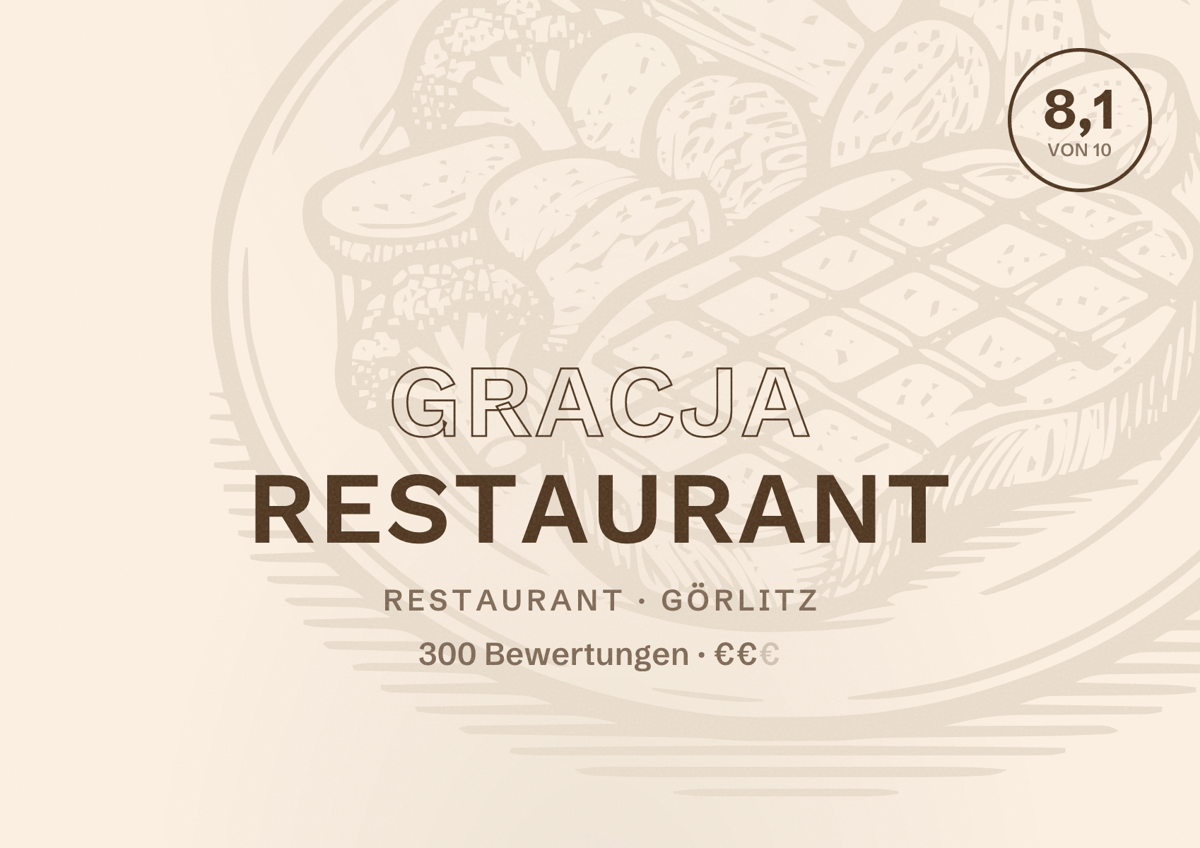 Illustriertes Poster von Gracja Restaurant, Restaurant in Görlitz: Bewertung 8,1 von 10 aus 300 Bewertungen, Preisniveau €€