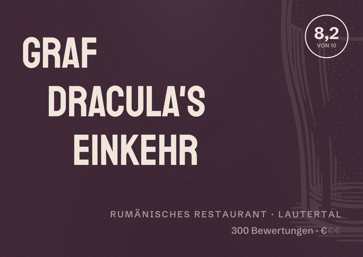 Illustriertes Poster von Graf Dracula's Einkehr, Rumänisches Restaurant in Lautertal: Bewertung 8,2 von 10 aus 300 Bewertungen, Preisniveau €