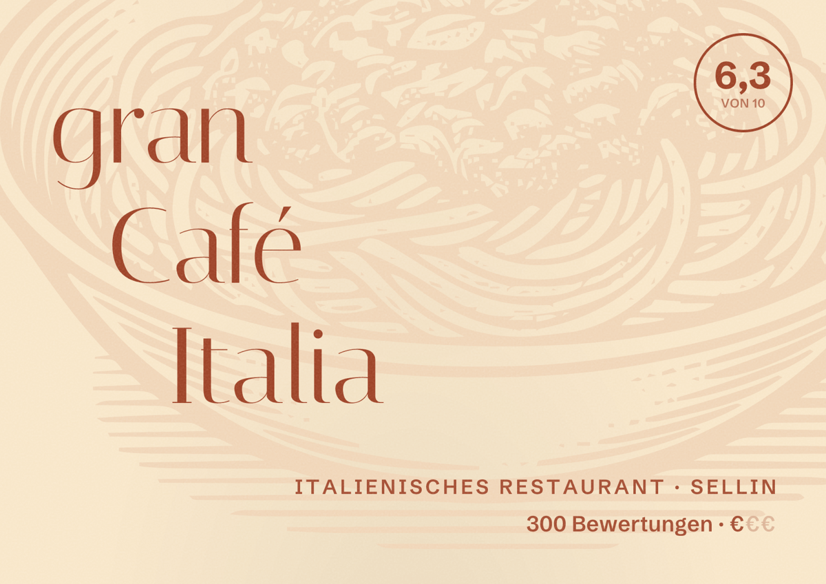 Illustriertes Poster von gran Café Italia, Italienisches Restaurant in Sellin: Bewertung 6,3 von 10 aus 300 Bewertungen, Preisniveau €