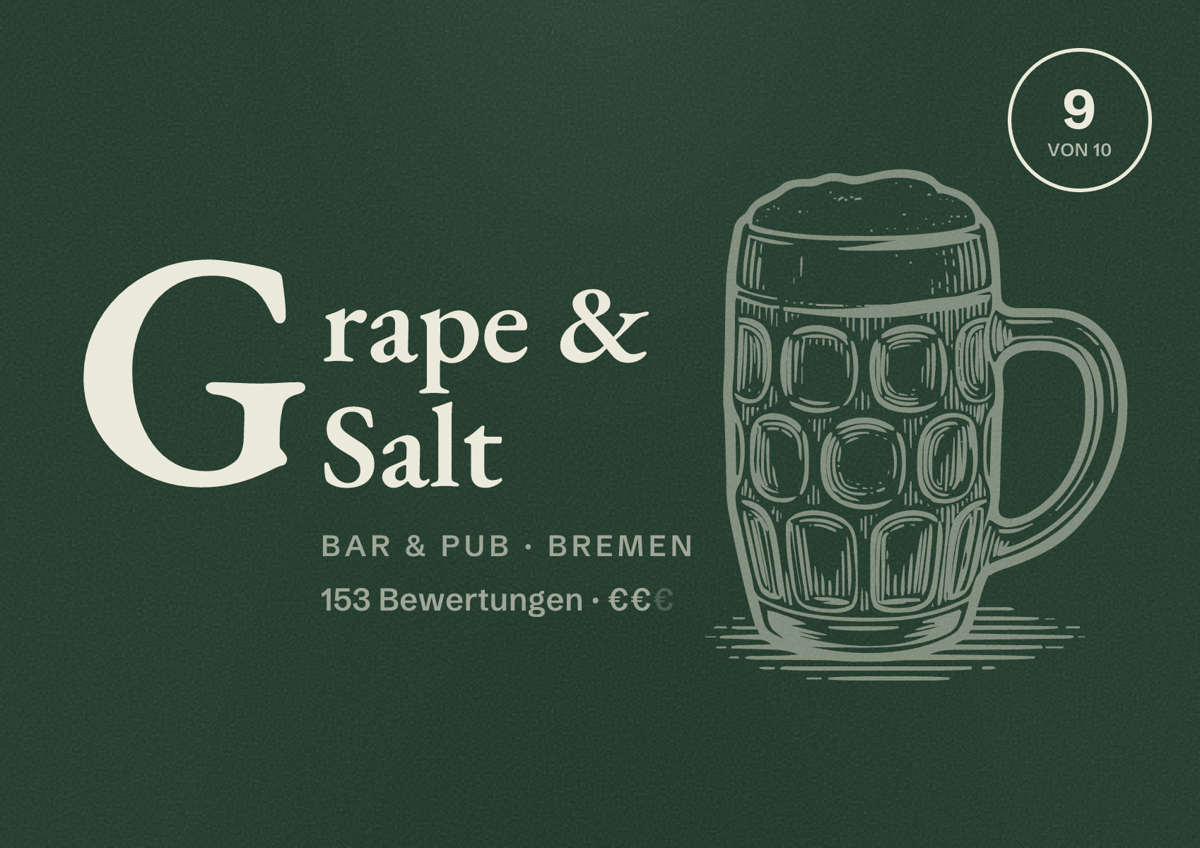 Illustriertes Poster von Grape & Salt, Bar & Pub in Bremen: Bewertung 9 von 10 aus 153 Bewertungen, Preisniveau €€