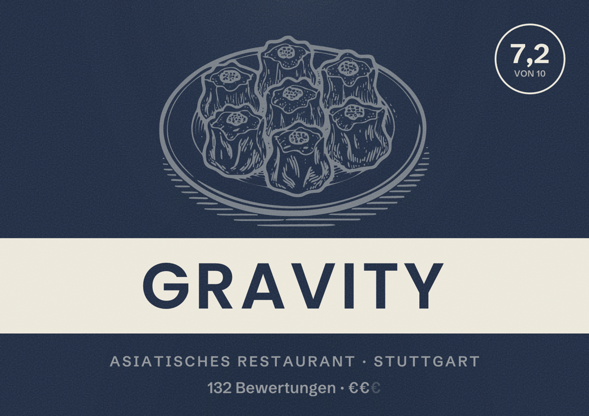 Illustriertes Poster von Gravity, Asiatisches Restaurant in Stuttgart: Bewertung 7,2 von 10 aus 132 Bewertungen, Preisniveau €€