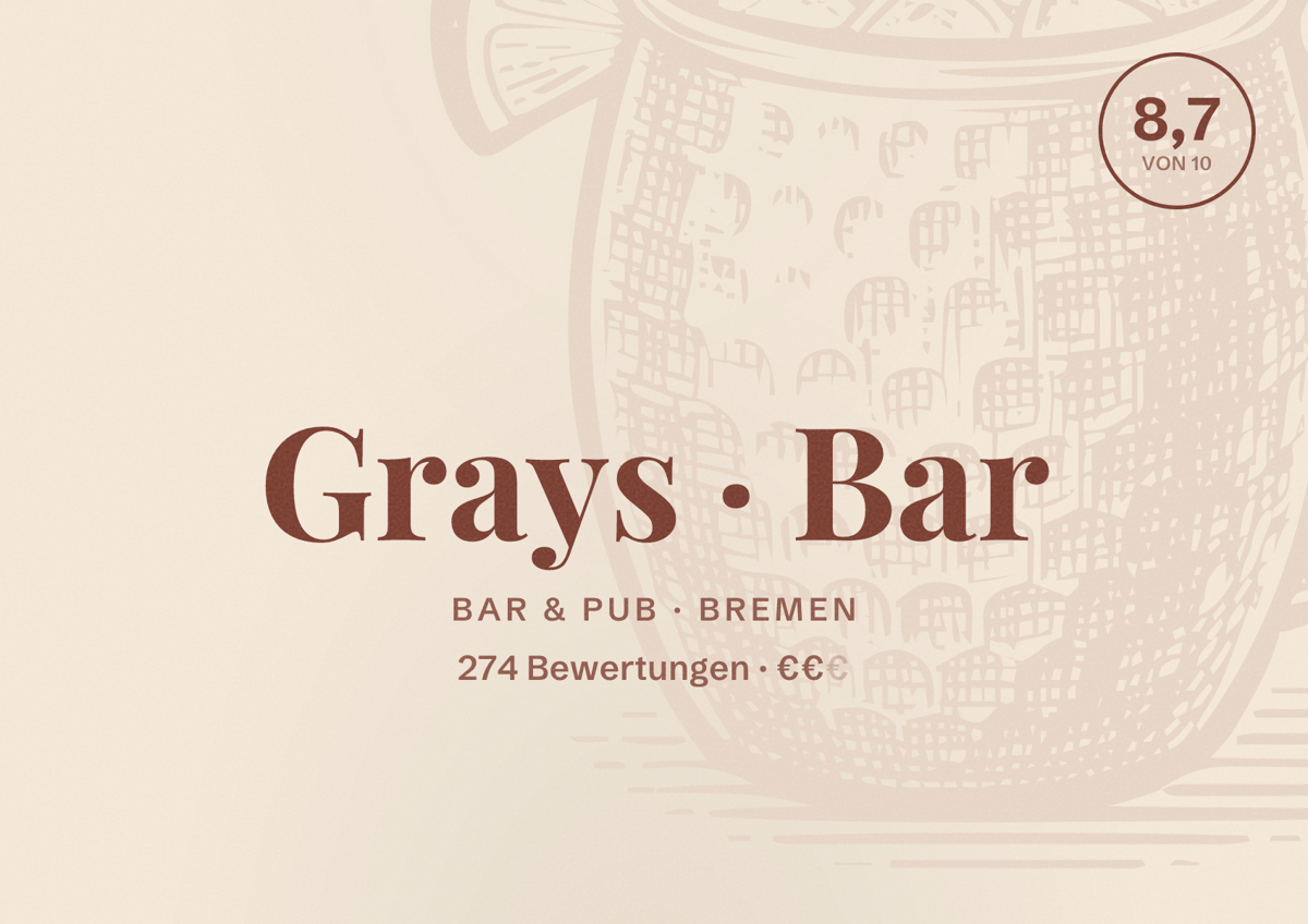 Illustriertes Poster von Grays Bar, Bar & Pub in Bremen: Bewertung 8,7 von 10 aus 274 Bewertungen, Preisniveau €€