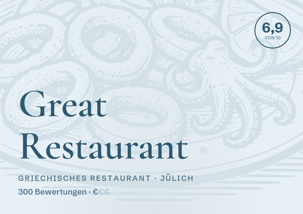 Illustriertes Poster von Great Restaurant, Griechisches Restaurant in Jülich: Bewertung 6,9 von 10 aus 300 Bewertungen, Preisniveau €