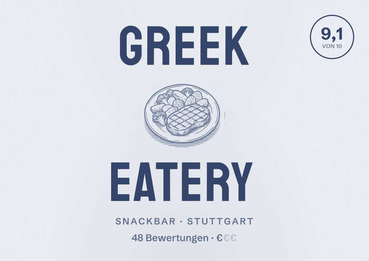 Illustriertes Poster von Greek Eatery, Snackbar in Stuttgart: Bewertung 9,1 von 10 aus 48 Bewertungen, Preisniveau €