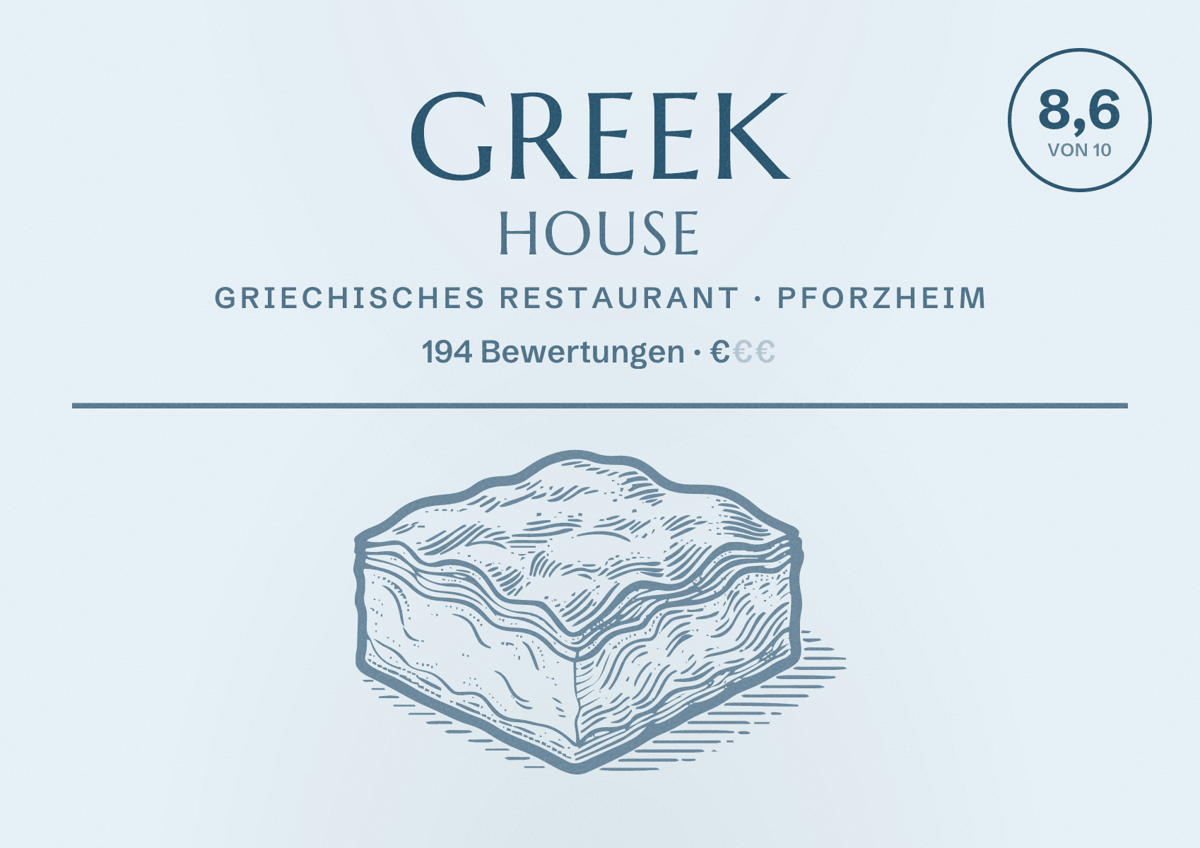 Illustriertes Poster von Greek House, Griechisches Restaurant in Pforzheim: Bewertung 8,6 von 10 aus 194 Bewertungen, Preisniveau €