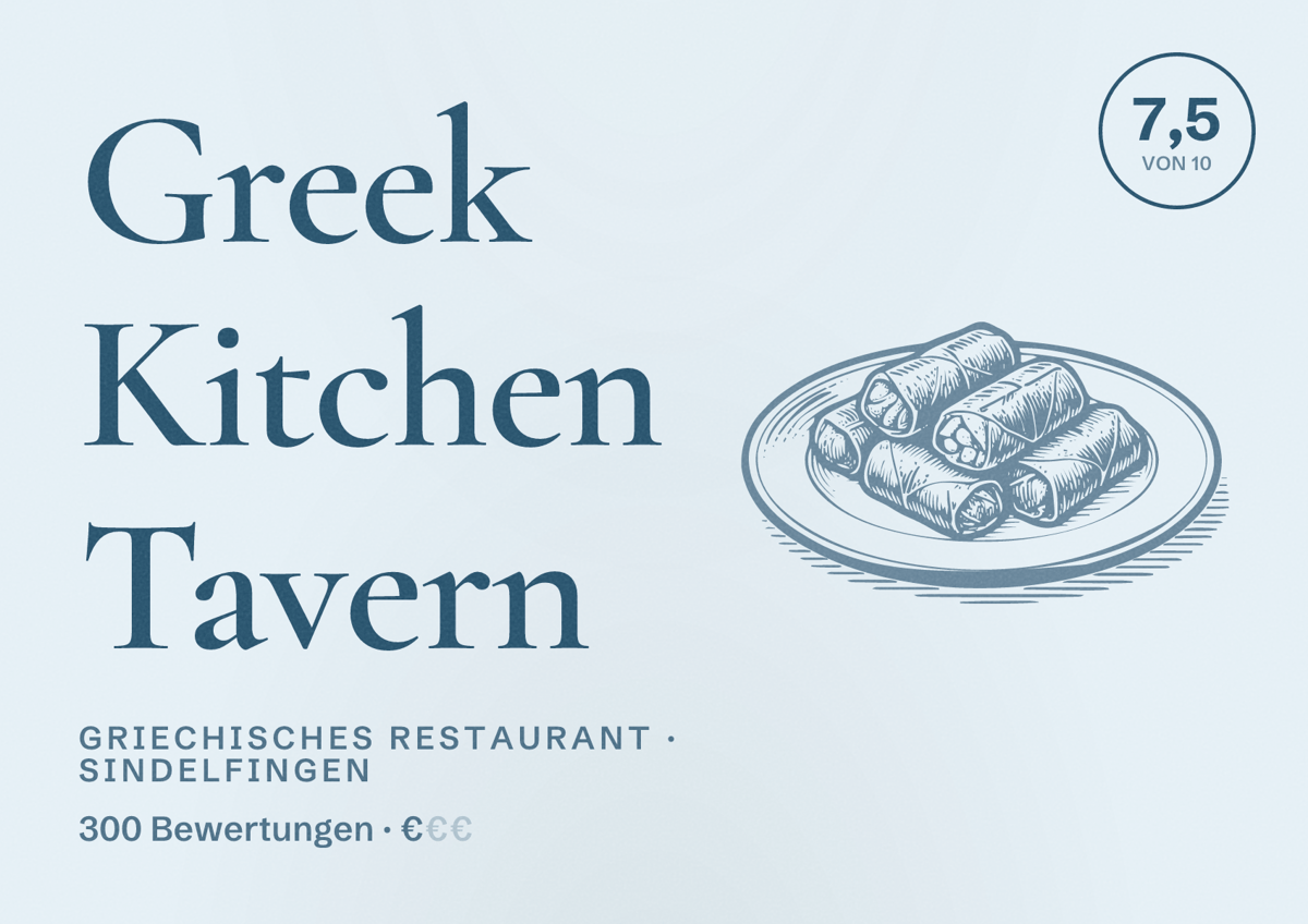 Illustriertes Poster von Greek Kitchen Tavern, Griechisches Restaurant in Sindelfingen: Bewertung 7,5 von 10 aus 300 Bewertungen, Preisniveau €