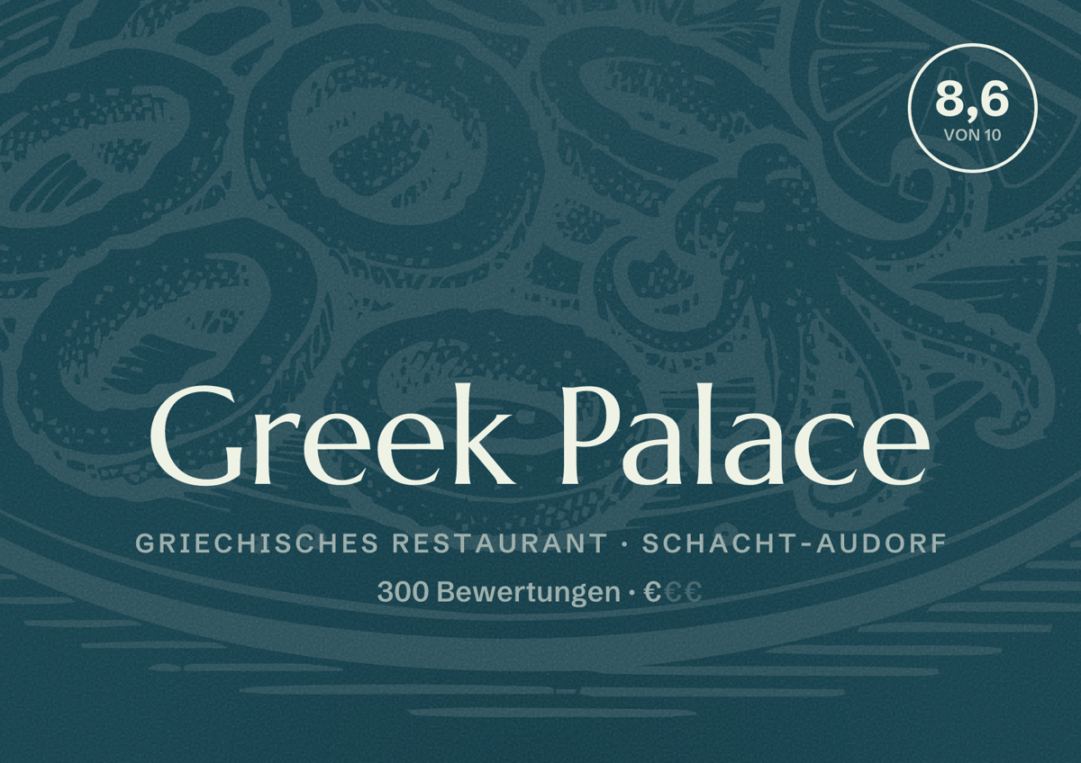Illustriertes Poster von Greek Palace, Griechisches Restaurant in Schacht-Audorf: Bewertung 8,6 von 10 aus 300 Bewertungen, Preisniveau €