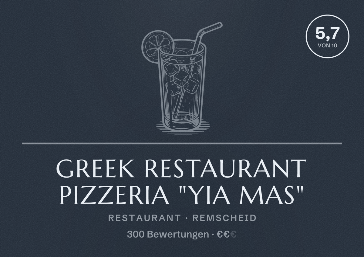 Illustriertes Poster von Greek restaurant Pizzeria "Yia Mas", Restaurant in Remscheid: Bewertung 5,7 von 10 aus 300 Bewertungen, Preisniveau €€