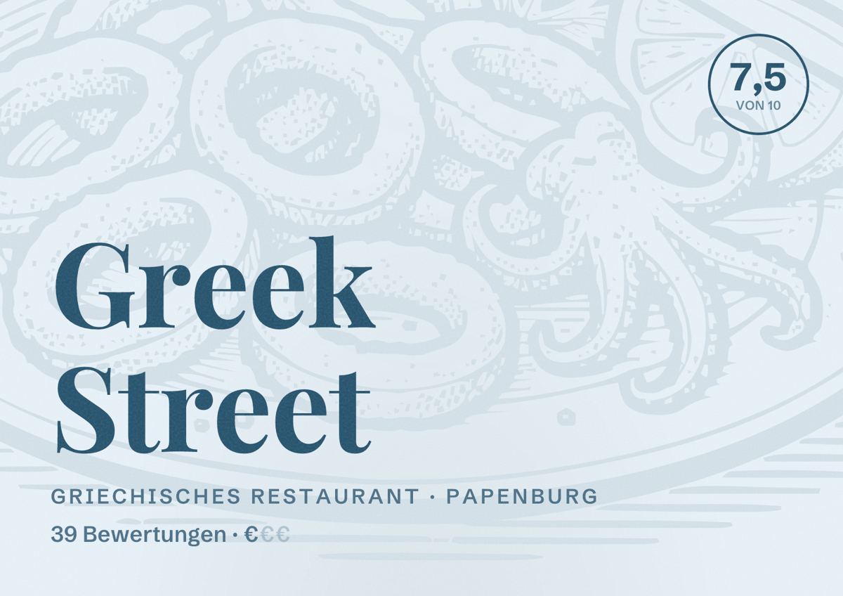 Illustriertes Poster von Greek Street, Griechisches Restaurant in Papenburg: Bewertung 7,5 von 10 aus 39 Bewertungen, Preisniveau €