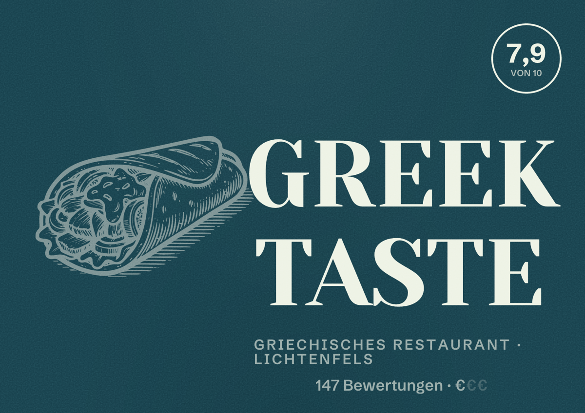 Illustriertes Poster von GREEK TASTE, Griechisches Restaurant in Lichtenfels: Bewertung 7,9 von 10 aus 147 Bewertungen, Preisniveau €