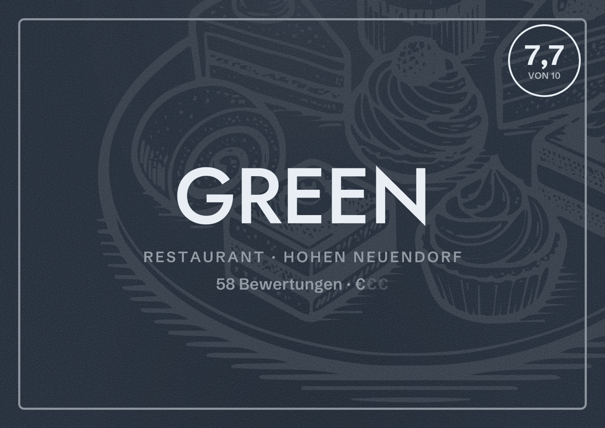 Illustriertes Poster von GREEN, Restaurant in Hohen Neuendorf: Bewertung 7,7 von 10 aus 58 Bewertungen, Preisniveau €