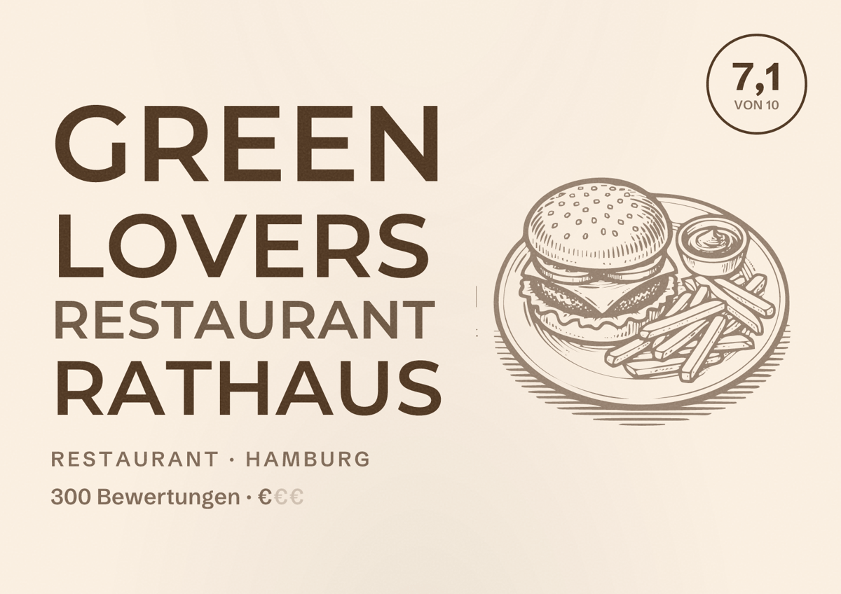 Illustriertes Poster von green lovers Restaurant Rathaus, Restaurant in Hamburg: Bewertung 7,1 von 10 aus 300 Bewertungen, Preisniveau €