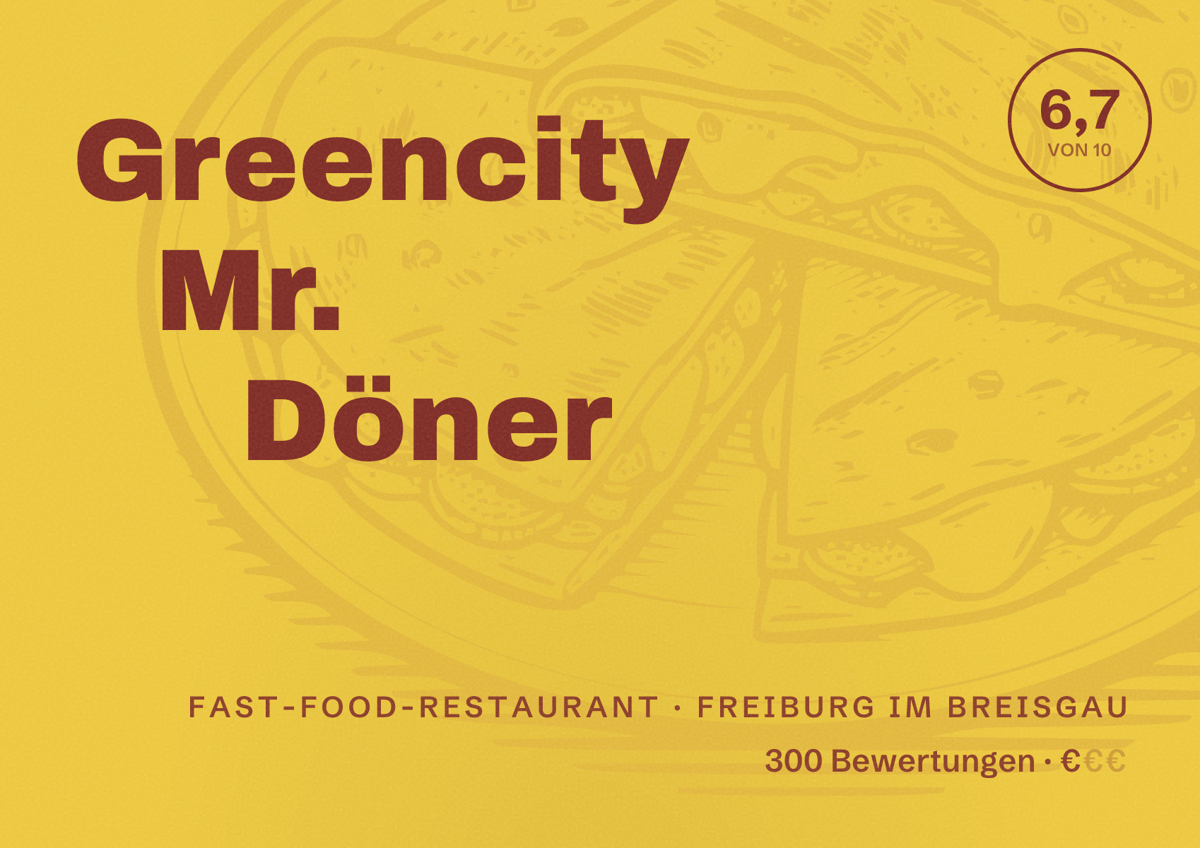 Illustriertes Poster von Greencity Mr. Döner, Fast-Food-Restaurant in Freiburg im Breisgau: Bewertung 6,7 von 10 aus 300 Bewertungen, Preisniveau €