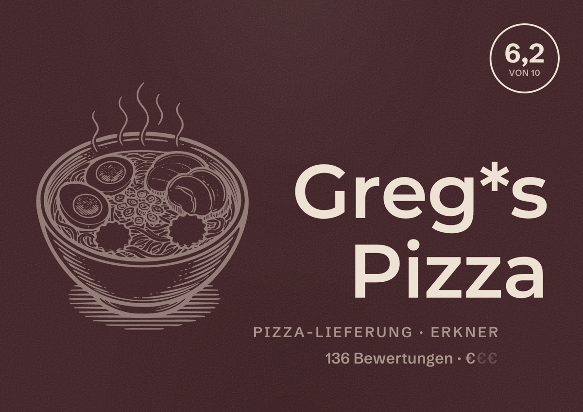 Illustriertes Poster von Greg*s Pizza, Pizza-Lieferung in Erkner: Bewertung 6,2 von 10 aus 136 Bewertungen, Preisniveau €