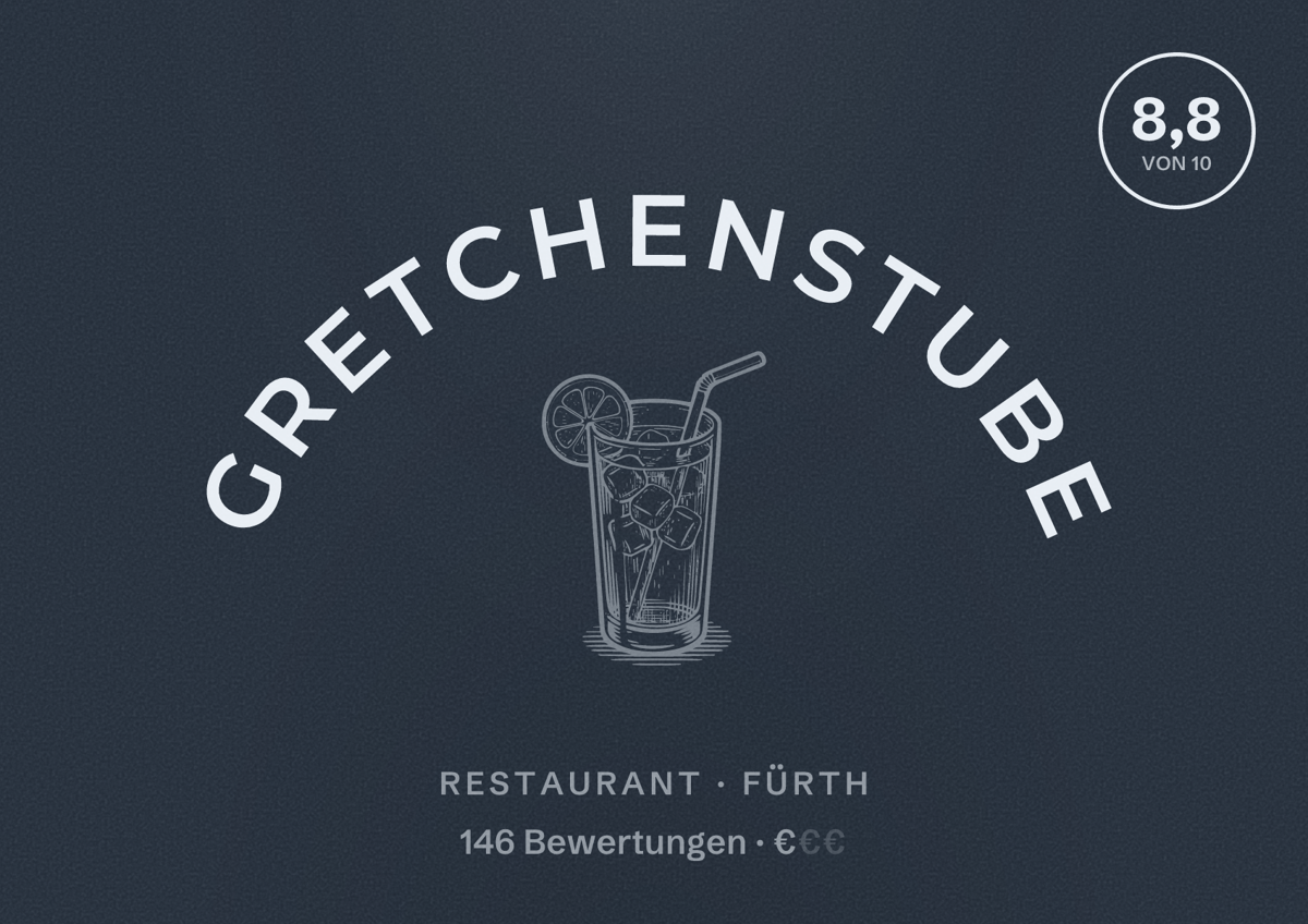 Illustriertes Poster von GretchenStube, Restaurant in Fürth: Bewertung 8,8 von 10 aus 146 Bewertungen, Preisniveau €