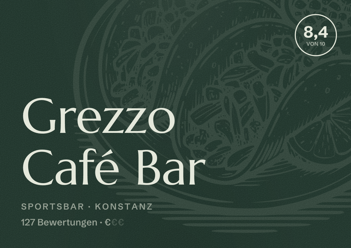 Illustriertes Poster von Grezzo Café Bar, Sportsbar in Konstanz: Bewertung 8,4 von 10 aus 127 Bewertungen, Preisniveau €