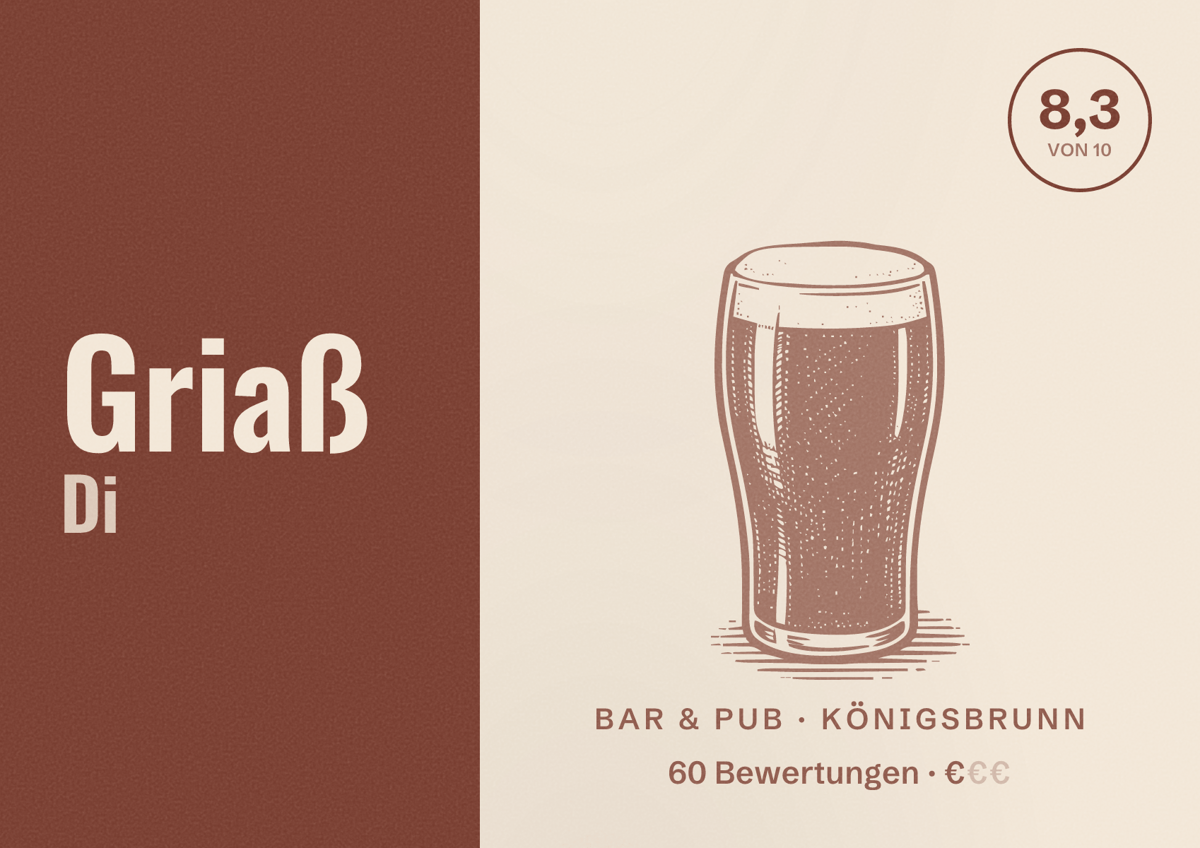 Illustriertes Poster von Griaß Di, Bar & Pub in Königsbrunn: Bewertung 8,3 von 10 aus 60 Bewertungen, Preisniveau €