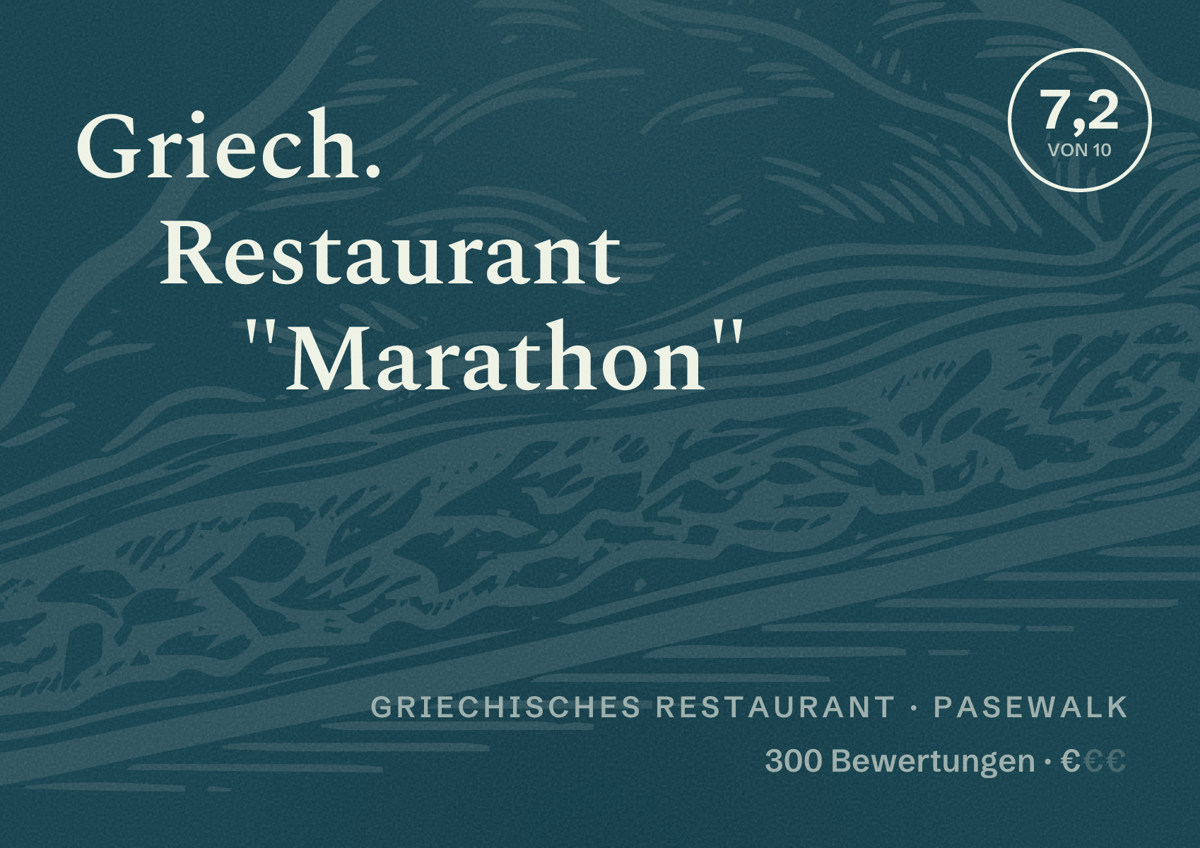 Illustriertes Poster von Griech. Restaurant "Marathon", Griechisches Restaurant in Pasewalk: Bewertung 7,2 von 10 aus 300 Bewertungen, Preisniveau €