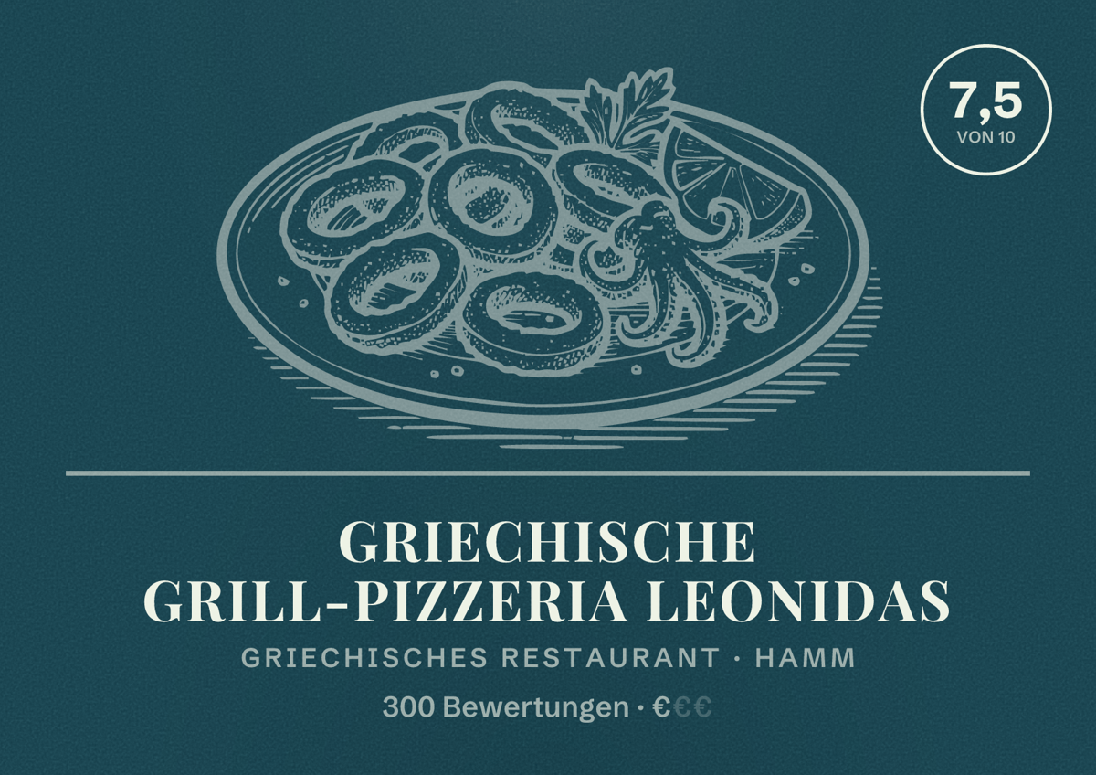 Illustriertes Poster von Griechische Grill-Pizzeria Leonidas, Griechisches Restaurant in Hamm: Bewertung 7,5 von 10 aus 300 Bewertungen, Preisniveau €