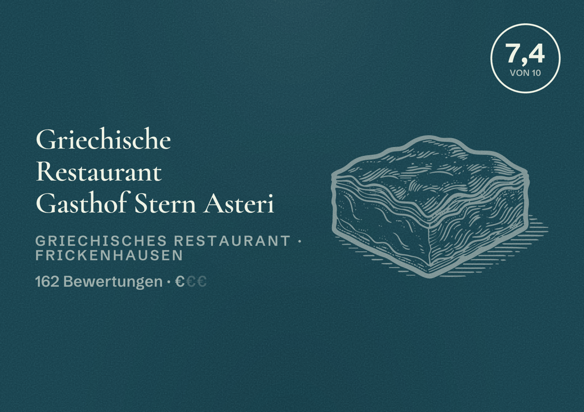 Illustriertes Poster von Griechische Restaurant Gasthof Stern Asteri, Griechisches Restaurant in Frickenhausen: Bewertung 7,4 von 10 aus 162 Bewertungen, Preisniveau €