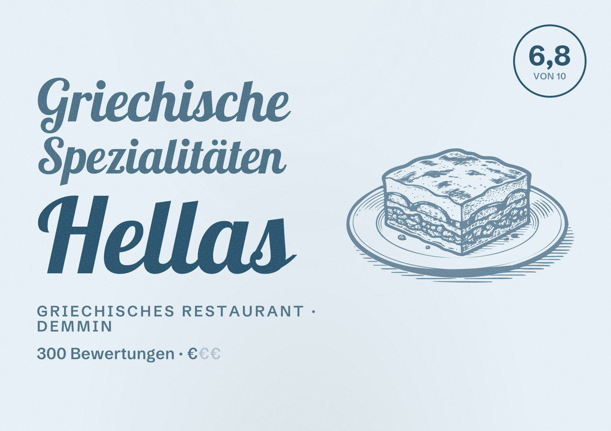 Illustriertes Poster von Griechische Spezialitäten Hellas, Griechisches Restaurant in Demmin: Bewertung 6,8 von 10 aus 300 Bewertungen, Preisniveau €