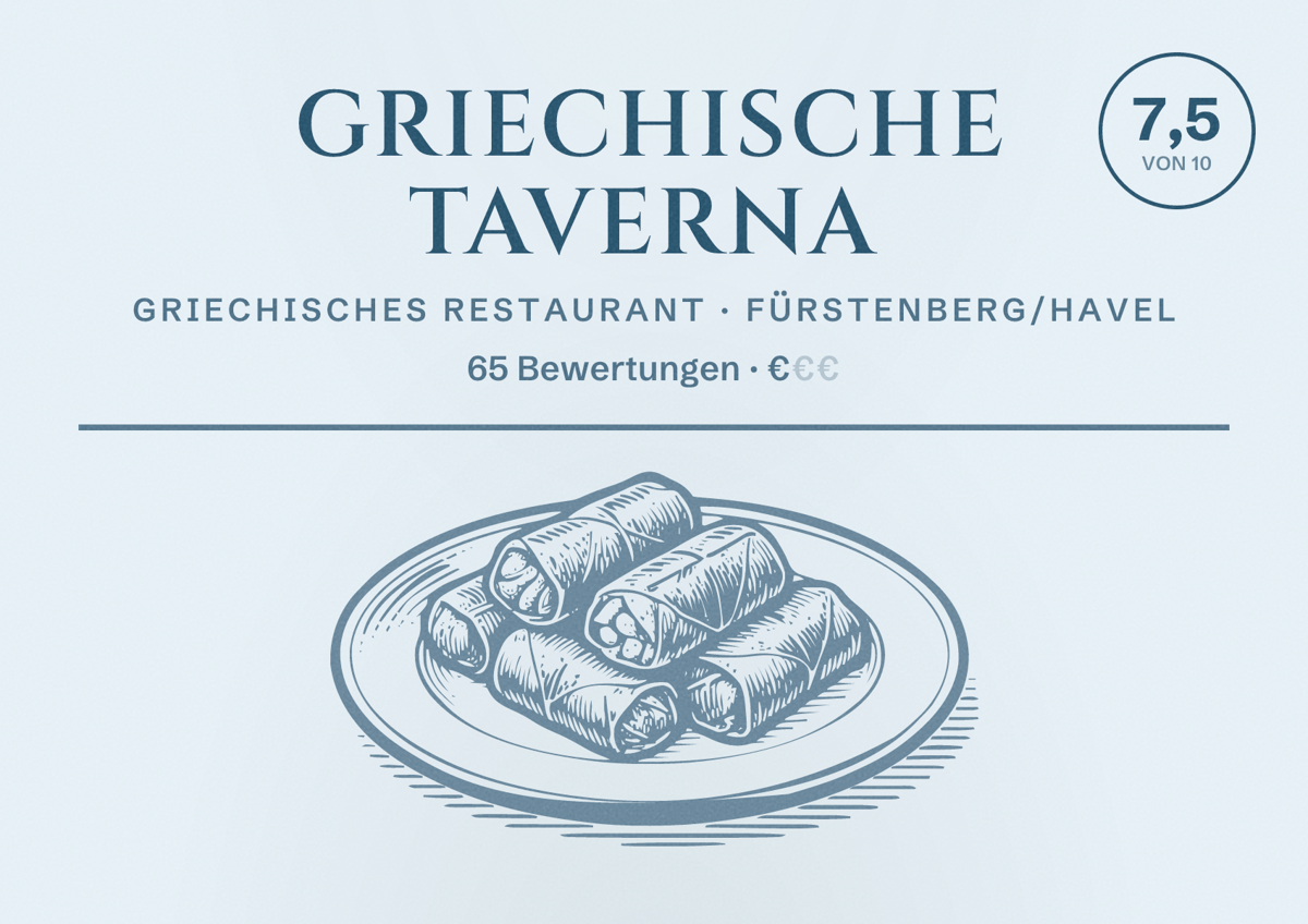 Illustriertes Poster von Griechische Taverna, Griechisches Restaurant in Fürstenberg/Havel: Bewertung 7,5 von 10 aus 65 Bewertungen, Preisniveau €