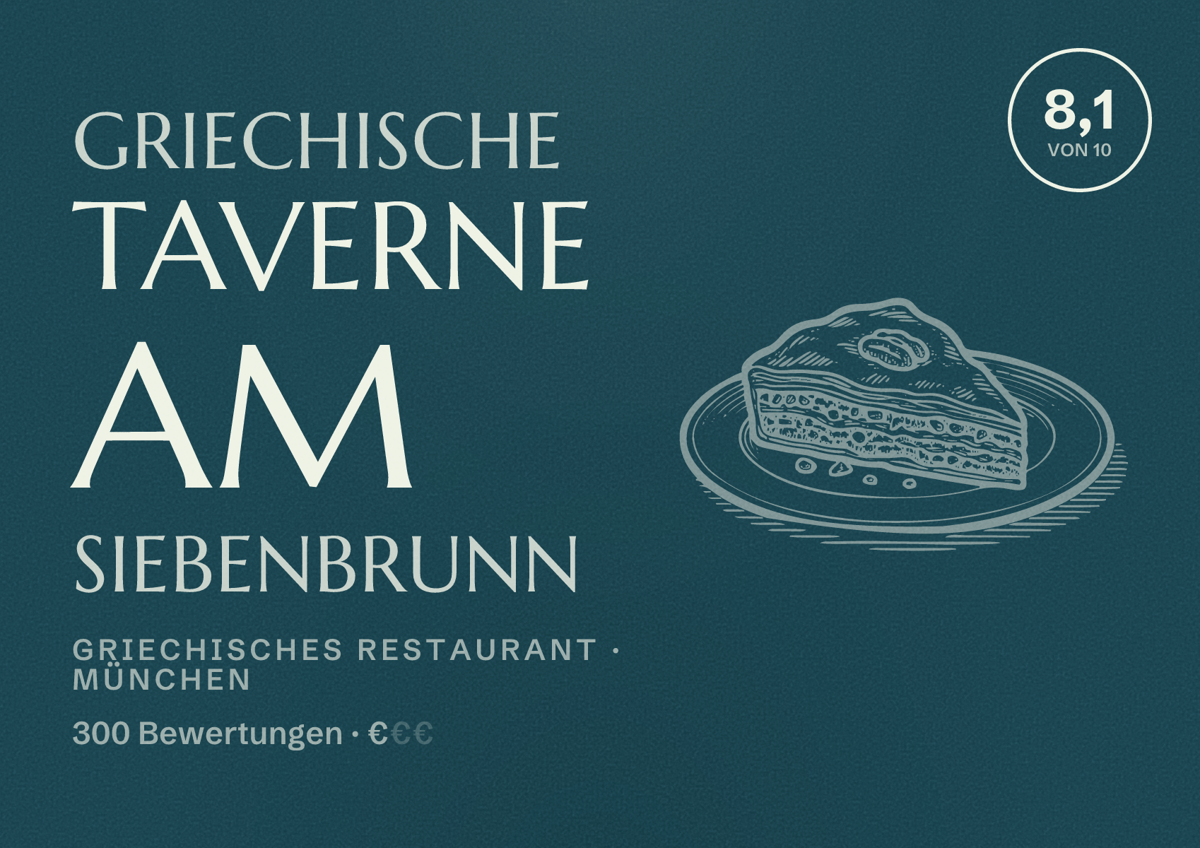 Illustriertes Poster von Griechische Taverne am Siebenbrunn, Griechisches Restaurant in München: Bewertung 8,1 von 10 aus 300 Bewertungen, Preisniveau €