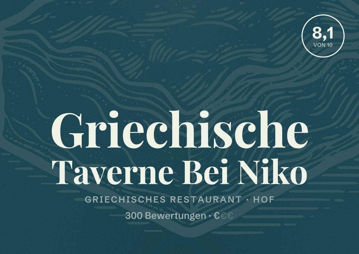 Illustriertes Poster von Griechische Taverne Bei Niko, Griechisches Restaurant in Hof: Bewertung 8,1 von 10 aus 300 Bewertungen, Preisniveau €