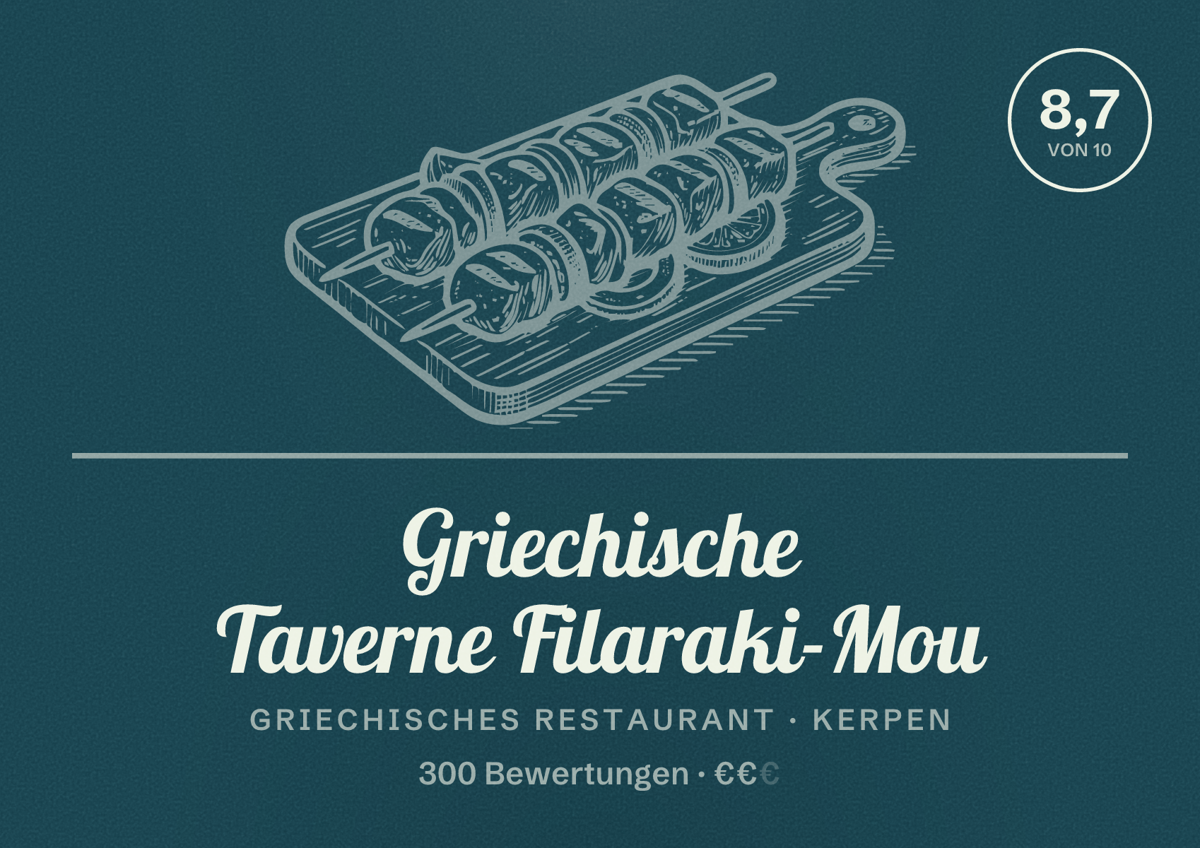 Illustriertes Poster von Griechische Taverne Filaraki-Mou, Griechisches Restaurant in Kerpen: Bewertung 8,7 von 10 aus 300 Bewertungen, Preisniveau €€