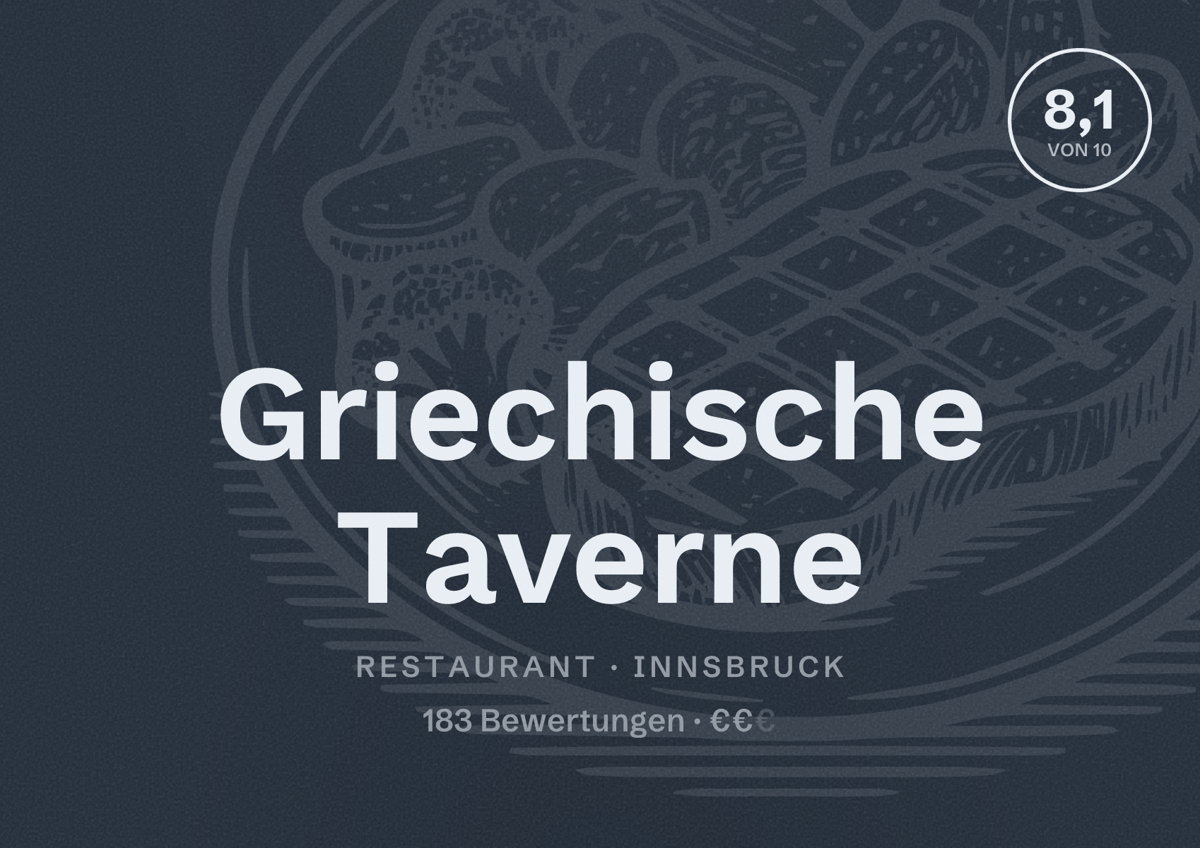 Illustriertes Poster von Griechische Taverne, Restaurant in Innsbruck: Bewertung 8,1 von 10 aus 183 Bewertungen, Preisniveau €€