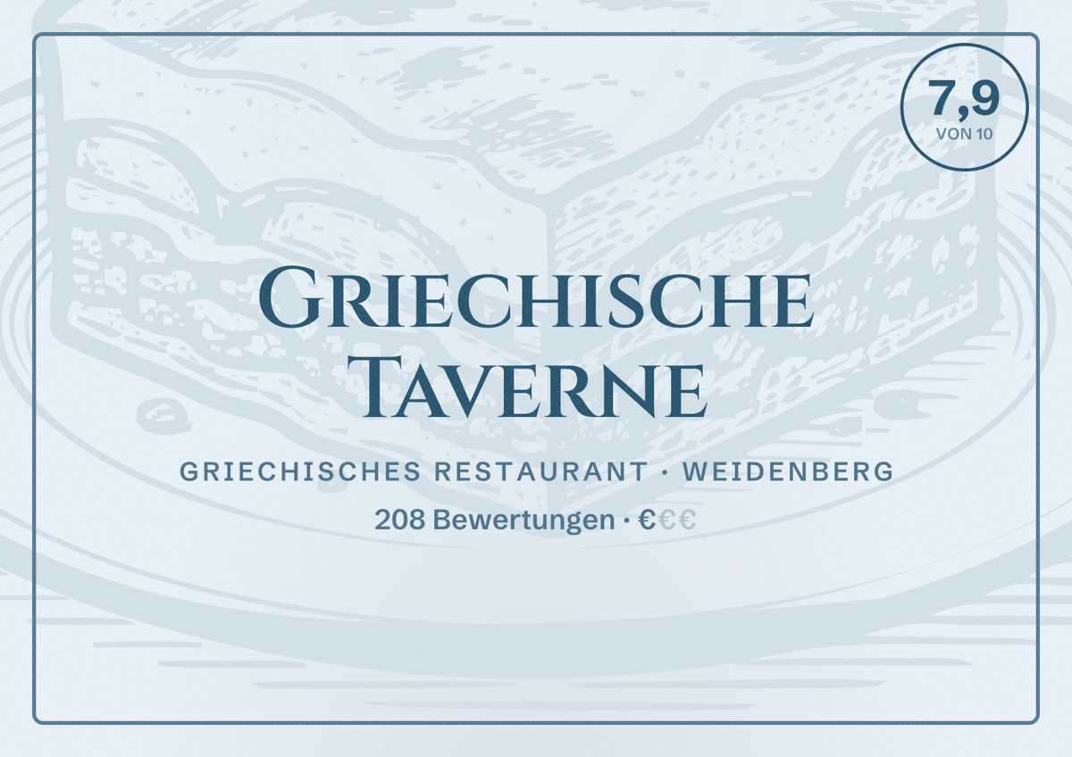 Illustriertes Poster von Griechische Taverne, Griechisches Restaurant in Weidenberg: Bewertung 7,9 von 10 aus 208 Bewertungen, Preisniveau €