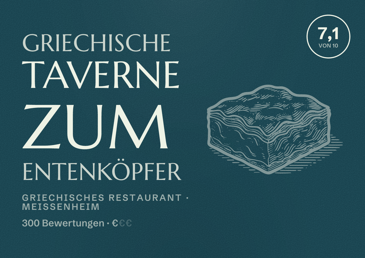 Illustriertes Poster von Griechische Taverne Zum Entenköpfer, Griechisches Restaurant in Meißenheim: Bewertung 7,1 von 10 aus 300 Bewertungen, Preisniveau €