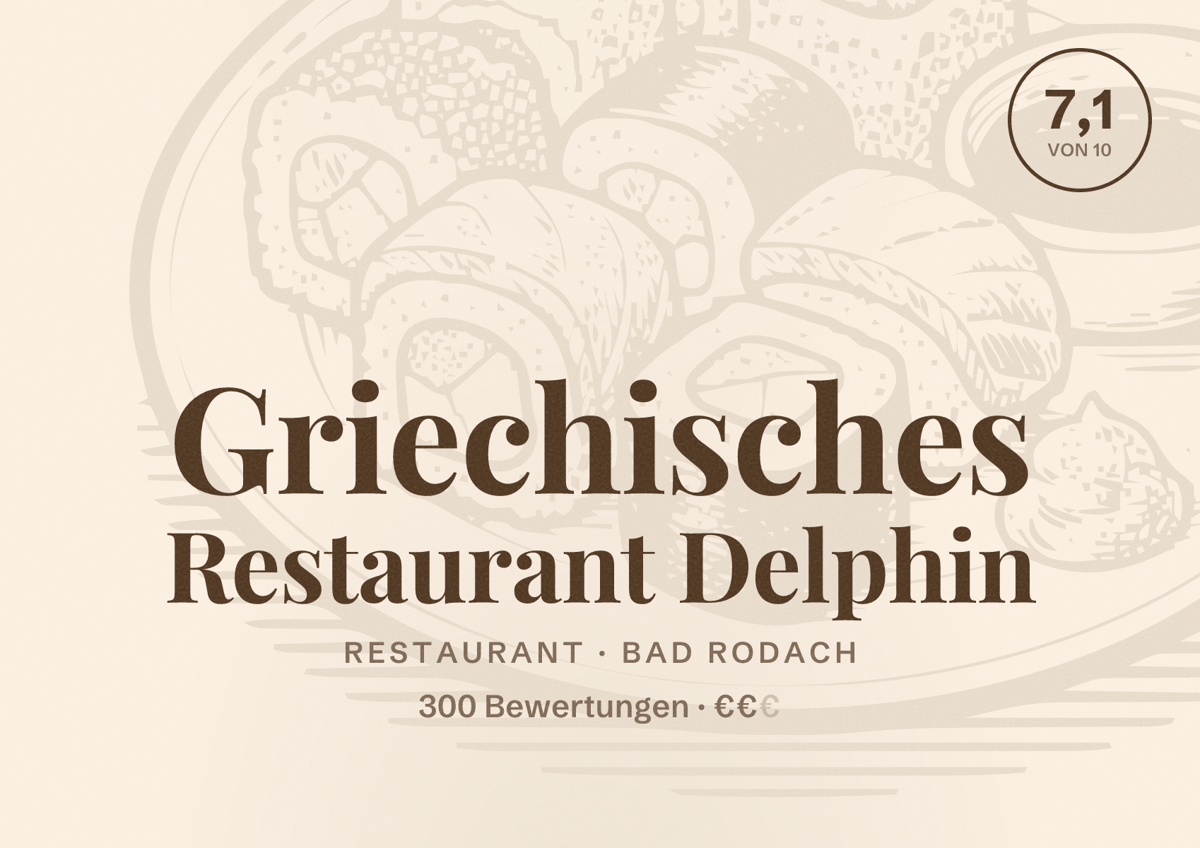 Illustriertes Poster von Griechisches Restaurant Delphin, Restaurant in Bad Rodach: Bewertung 7,1 von 10 aus 300 Bewertungen, Preisniveau €€