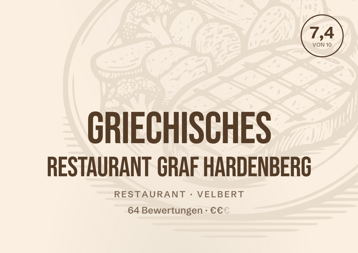 Illustriertes Poster von Griechisches Restaurant Graf Hardenberg, Restaurant in Velbert: Bewertung 7,4 von 10 aus 64 Bewertungen, Preisniveau €€