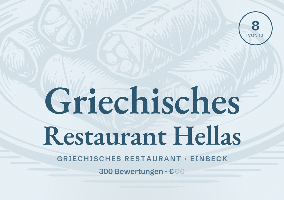 Illustriertes Poster von Griechisches Restaurant Hellas, Griechisches Restaurant in Einbeck: Bewertung 8 von 10 aus 300 Bewertungen, Preisniveau €