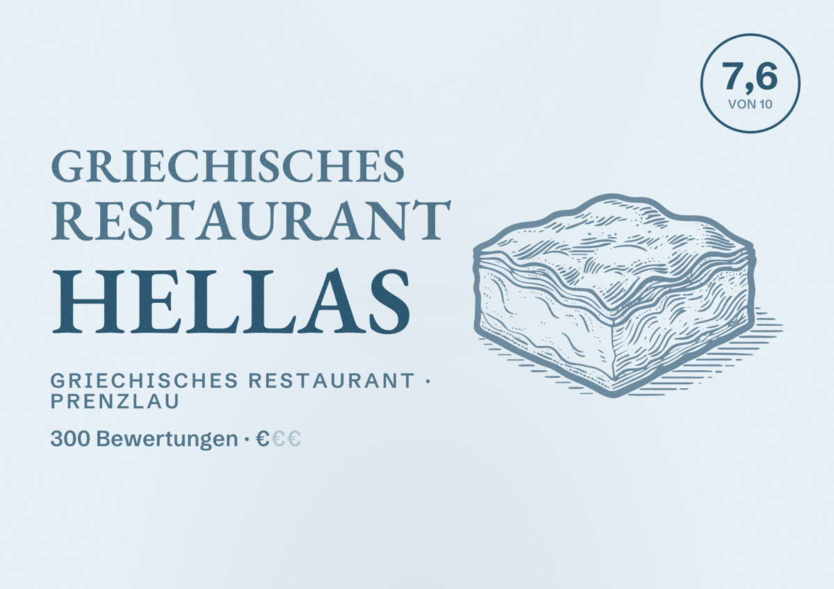 Illustriertes Poster von Griechisches Restaurant Hellas, Griechisches Restaurant in Prenzlau: Bewertung 7,6 von 10 aus 300 Bewertungen, Preisniveau €