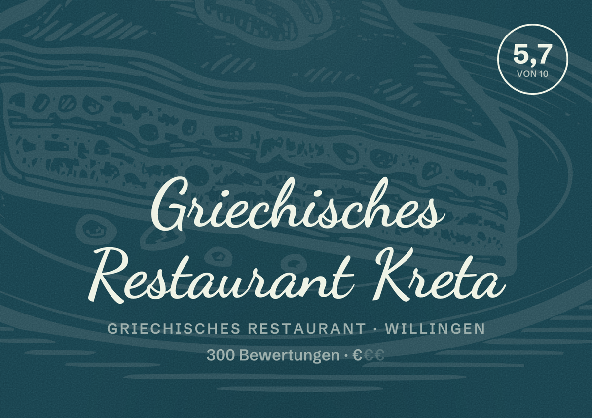 Illustriertes Poster von Griechisches Restaurant Kreta, Griechisches Restaurant in Willingen: Bewertung 5,7 von 10 aus 300 Bewertungen, Preisniveau €