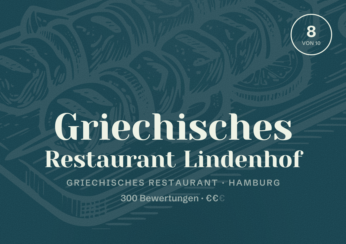 Illustriertes Poster von Griechisches Restaurant Lindenhof, Griechisches Restaurant in Hamburg: Bewertung 8,0 von 10 aus 300 Bewertungen, Preisniveau €€
