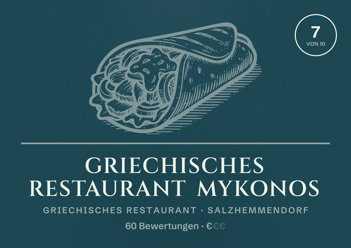 Illustriertes Poster von Griechisches Restaurant mykonos, Griechisches Restaurant in Salzhemmendorf: Bewertung 7 von 10 aus 60 Bewertungen, Preisniveau €