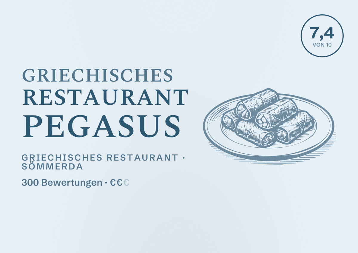 Illustriertes Poster von Griechisches Restaurant Pegasus, Griechisches Restaurant in Sömmerda: Bewertung 7,4 von 10 aus 300 Bewertungen, Preisniveau €€