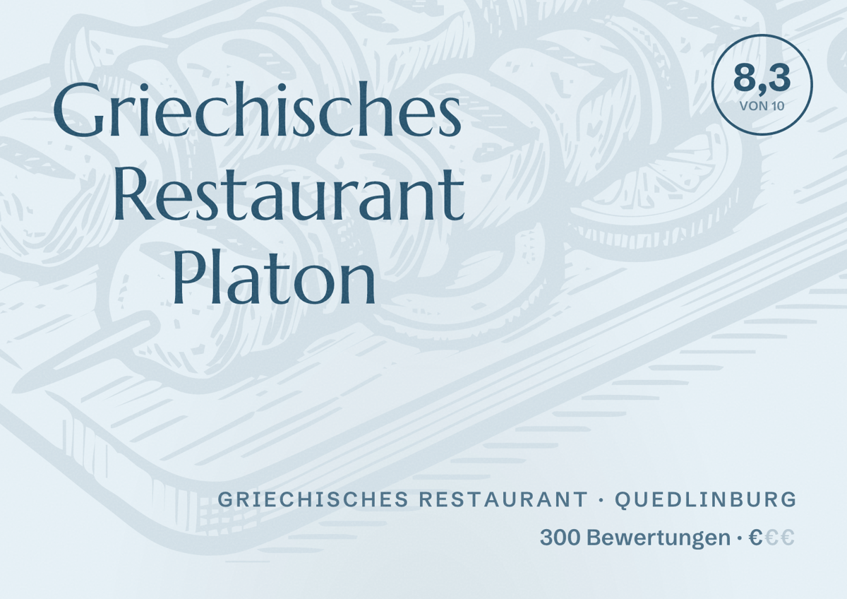 Illustriertes Poster von Griechisches Restaurant Platon, Griechisches Restaurant in Quedlinburg: Bewertung 8,3 von 10 aus 300 Bewertungen, Preisniveau €